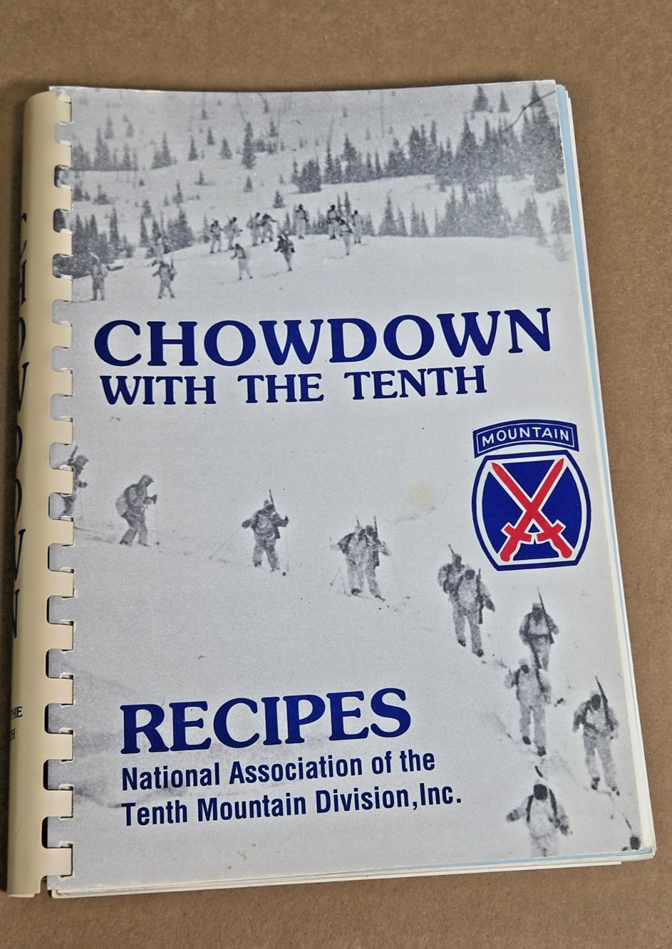 Vintage 10th Mountain Division "Chowdown with the Tenth" Cookbook WWII- Rare!
